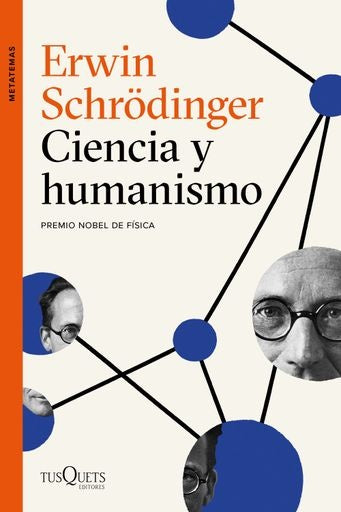 CIENCIA Y HUMANISMO | Erwin Schrödinger
