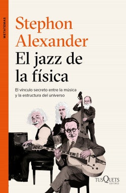 JAZZ DE LA FISICA,EL | ALEXANDERSTEPHON