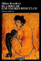 LIBRO DE AMORES RIDICULOS AZ-44 | MILAN KUNDERA