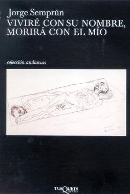 VIVIRE CON SU NOMBRE | SEMPRUN JORGE