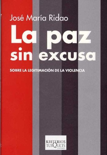 PAZ SIN EXCUSA | RIDAOJOSE MARIA