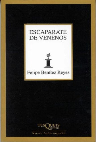 ESCAPARATE DE VENENOS | BENITEZ REYES FELIPE