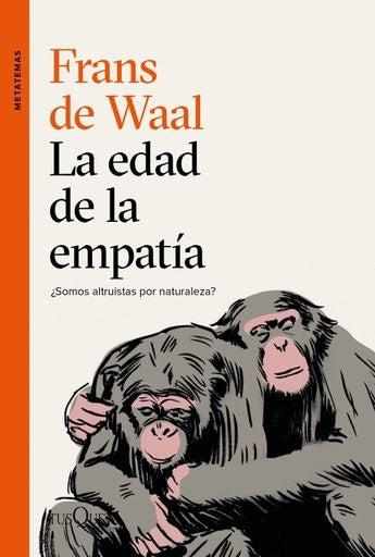 LA EDAD DE LA EMPATIA | Frans de Waal