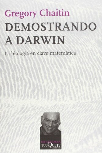 DEMOSTRANDO A DARWIN | CHAITINGREGORY