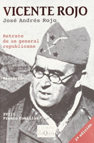 VICENTE ROJO RETRATO DE UN GENERAL REPUBLICANO TM-52 | ROJOJOSE ANDRES