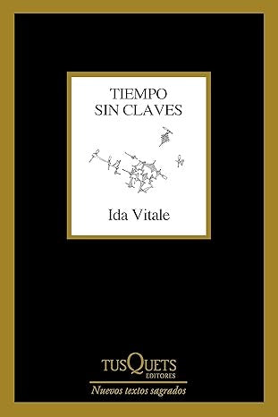 TIEMPO SIN CLAVES | Ida Vitale -  Maria Fló