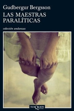 MAESTRAS PARALITICAS,LAS | BERGSSONGUDBERGUR