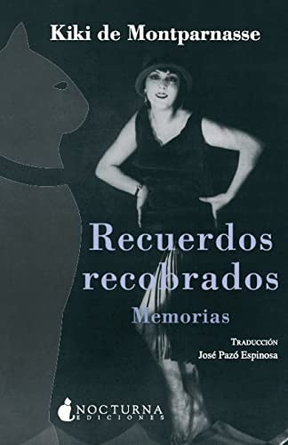 RECUERDOS RECOBRADOS MEMORIAS | MONTPARNASSEKIKI