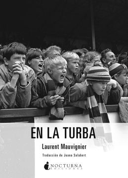 EN LA TURBA | MAUVIGNIERLAURENT