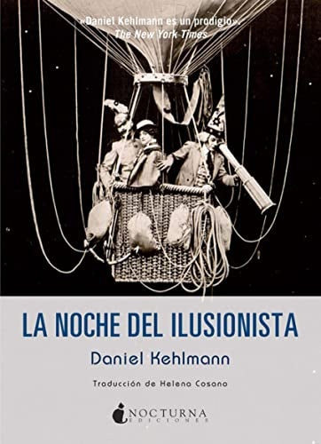 NOCHE DEL ILUSIONISTA,LA | KEHLMANNDANIEL