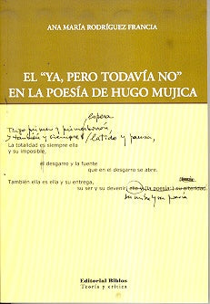 El "ya, pero todavía no" en la poesía de Hugo Mujica | Ana María Rodríguez Francia