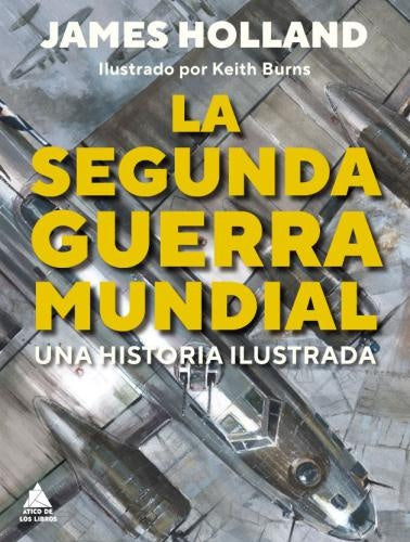 SEGUNDA GUERRA MUNDIAL,LA | BURNSHOLLAND