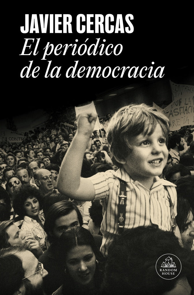 PERIODICO DE LA DEMOCRACIA, EL | JAVIER CERCAS
