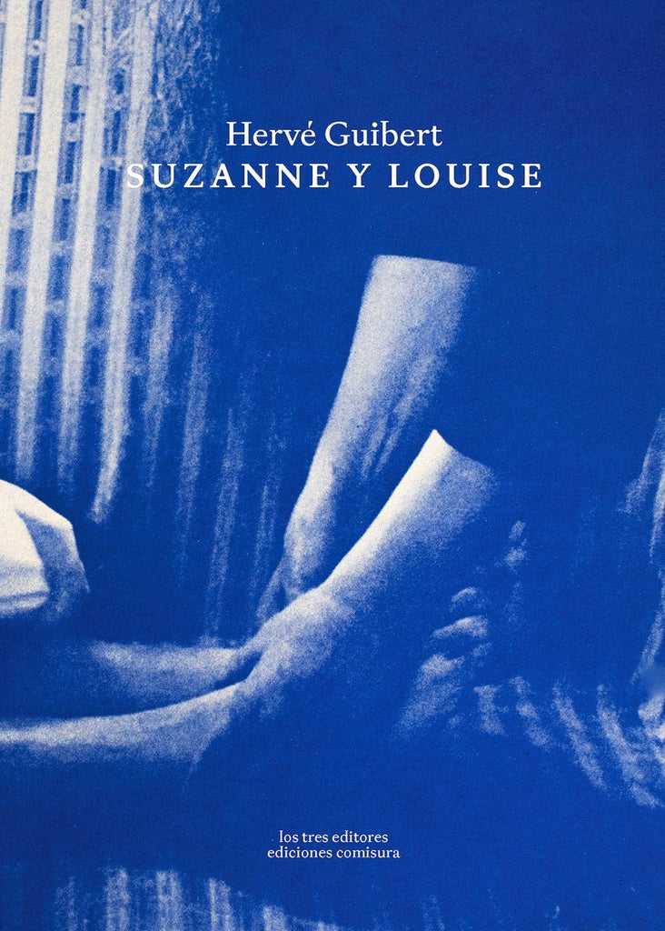 SUZANNE Y LOUISE | HERVÉ GUIBERT