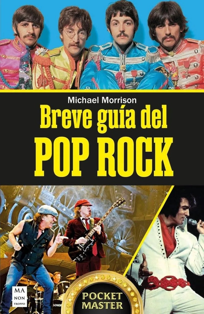 BREVE GUIA DEL POP ROCK | MICHAEL MORRISON