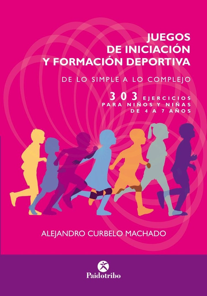 JUEGOS DE INICIACION Y FORMACION DEPORTIVA | ALEJANDRO CURBELO MACHADO