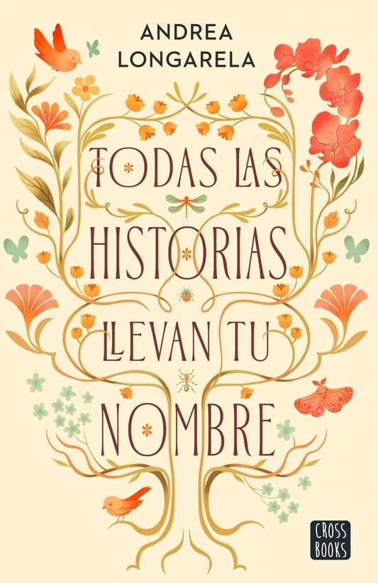 Todas las historias llevan tu nombre | Andrea  Longarela