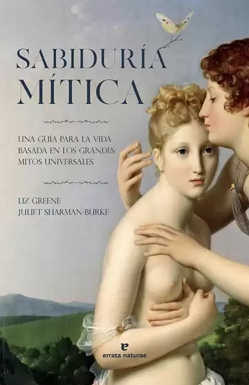 SABIDURIA MITICA | LIZGREENE|JULIET SHARMAN-BURKE