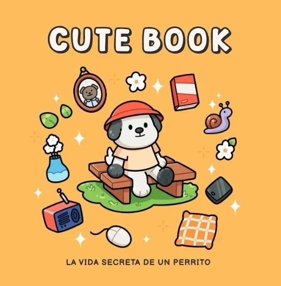 CUTE BOOK LA VIDA SECRETA DE UN PERRITO | Anónimo