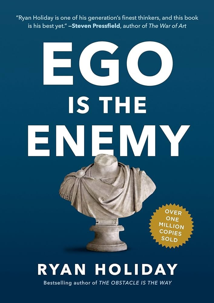 EGO IS THE ENEMY | HOLIDAY RYAN