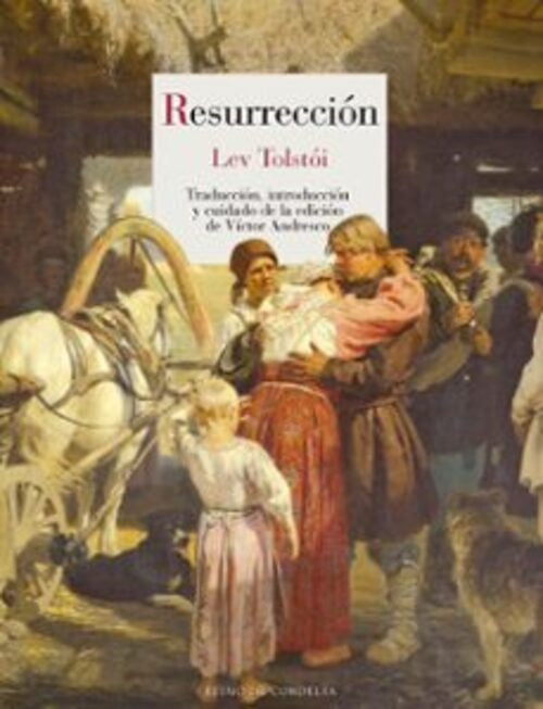 RESURRECCION | TOLSTOILEV