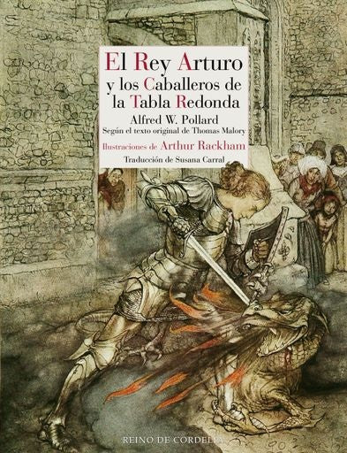 REY ARTURO Y LOS CABALLEROS DE LA TABLA REDONDA,EL | POLLARDRACKHAM