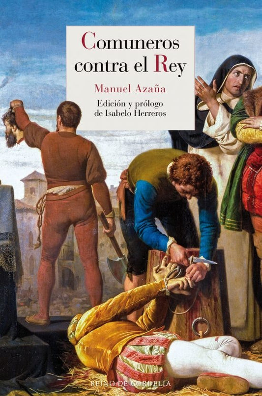 COMUNEROS CONTRA EL REY | AZAÑAMANUEL