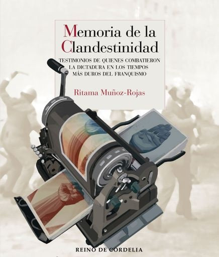MEMORIA DE LA CLANDESTINIDAD | MUÑOZ ROJASRITAMA