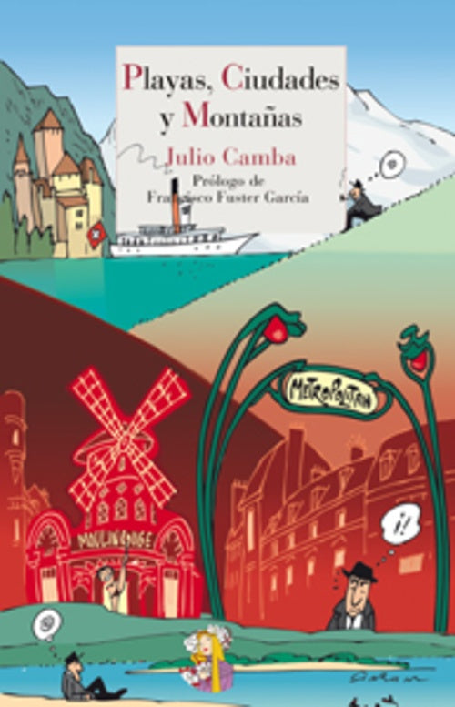 PLAYAS CIUDADES Y MONTAÑAS | CAMBAJULIO