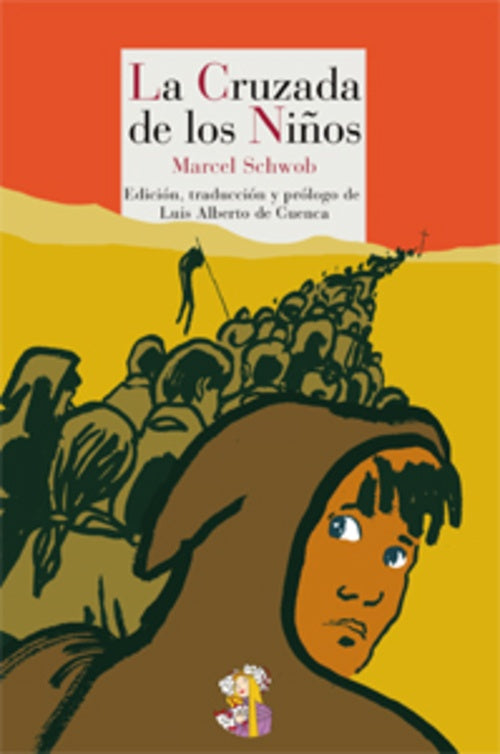 CRUZADA DE LOS NIÑOS,LA | SCHWOBMARCEL