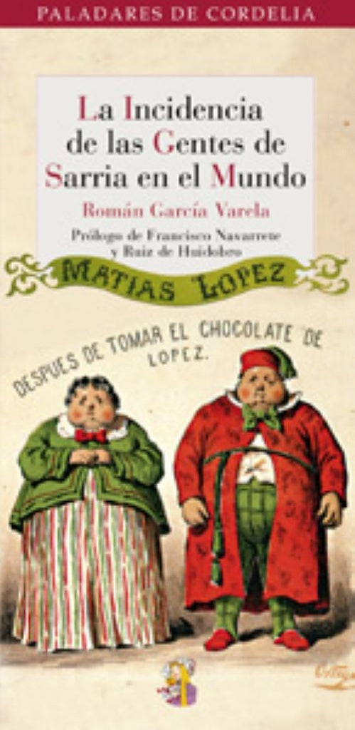 INCIDENCIA DE LAS GENTES DE SARRIA EN EL MUNDO,LA | GARCIA VARELAROMAN
