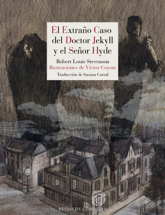 EXTRAÑO CASO DEL DOCTOR JEKYLL Y EL SEÑOR HYDE,EL | COYOTEVICTORSTEVENSONROBERT LOUIS
