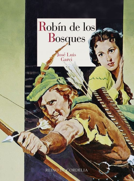 ROBIN DE LOS BOSQUES | GARCIJOSE LUIS