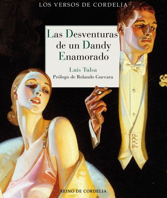 DESVENTURAS DE UN DANDY ENAMORADO,LAS | TULSALUIS