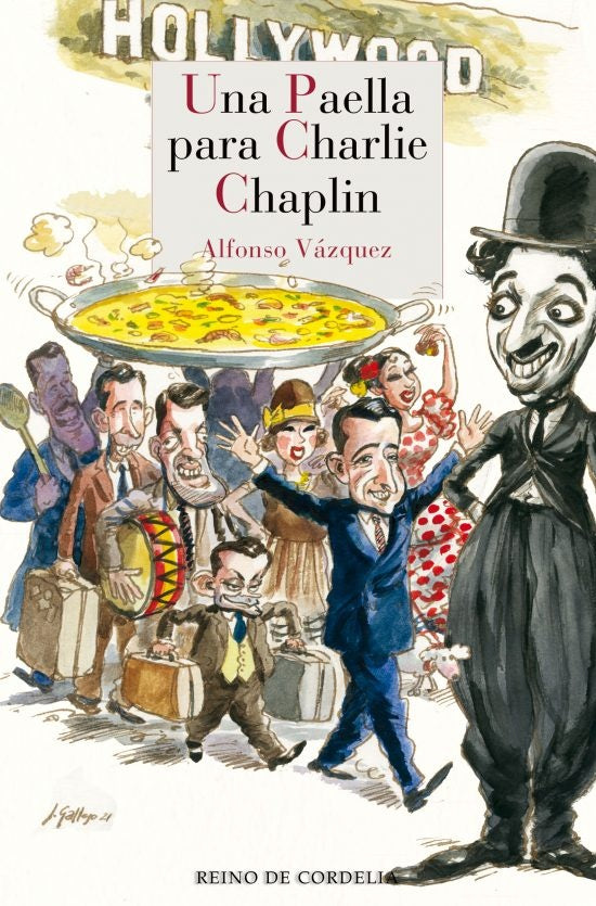 UNA PAELLA PARA CHARLIE CHAPLIN | VAZQUEZALFONSO