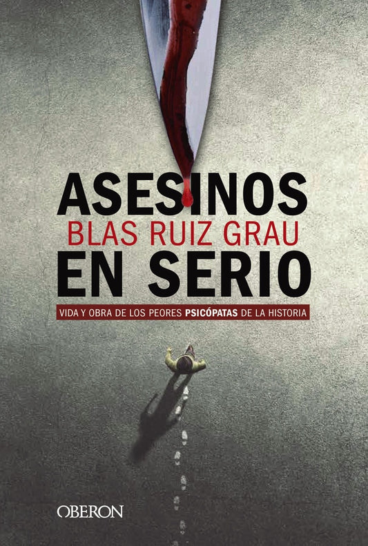 ASESINOS EN SERIO | RUIZGRAU BLAS
