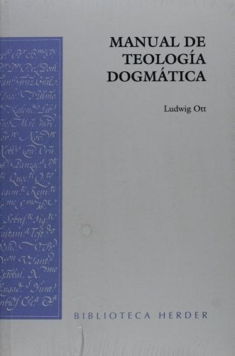 MANUAL DE TEOLOGIA DOGMATICA (OTT) | OTT