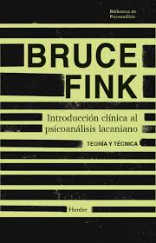 INTRODUCCION CLINICA AL PSICOANALISIS LACANIANO | FINKBRUCE