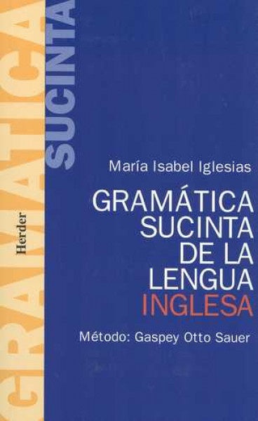 GRAMATICA SUCINTA LENGUA INGLESA HERDER | IGLESIASMARIA ISABEL