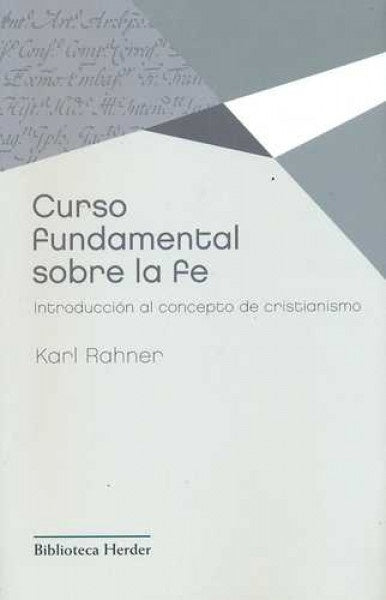 CURSO FUNDAMENTAL SOBRE LA FE | RAHNERKARL