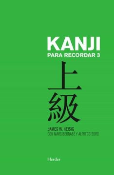 KANJI PARA RECORDAR 3 | BERNABEMARC/HEISIG/SORO LOPEZALFRED