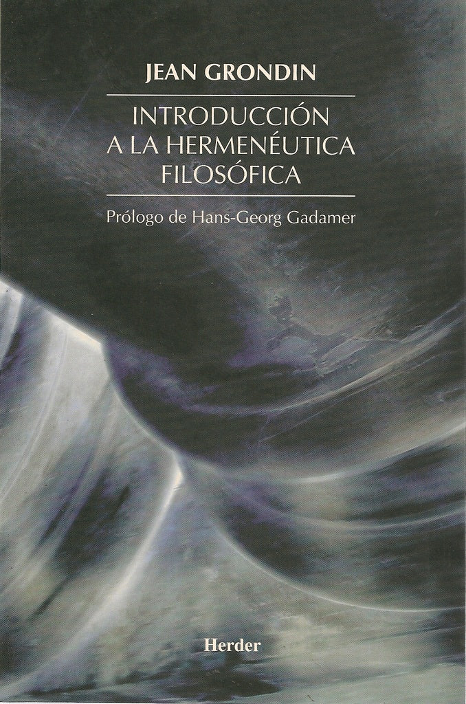 INTRODUCCION A LA HERMENEUTICA FILO | GRONDIN