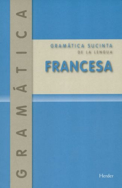 GRAMATICA SUCINTA DE LA LENGUA FRANCESA | OTTOSAUER GASPEY
