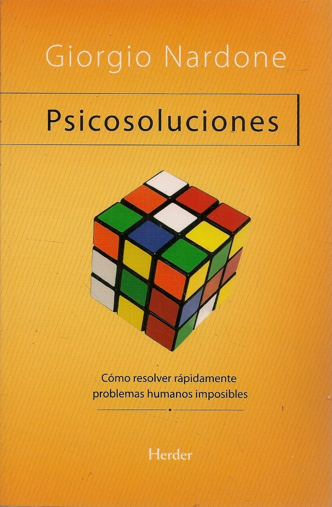 PSICOSOLUCIONES COMO RESOLVER RAPIDAMENTE PROBLEMAS | NARDONE
