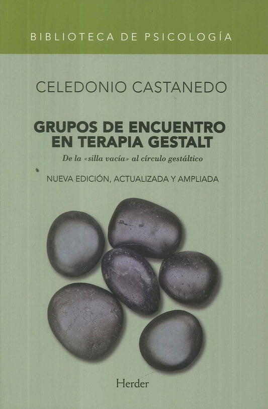 GRUPOS DE ENCUENTRO EN TERAPIA GESTALT | CASTANEDO CELEDONIO