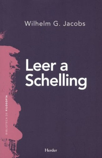 LEER A SCHELLING | JACOBSWILHELM G