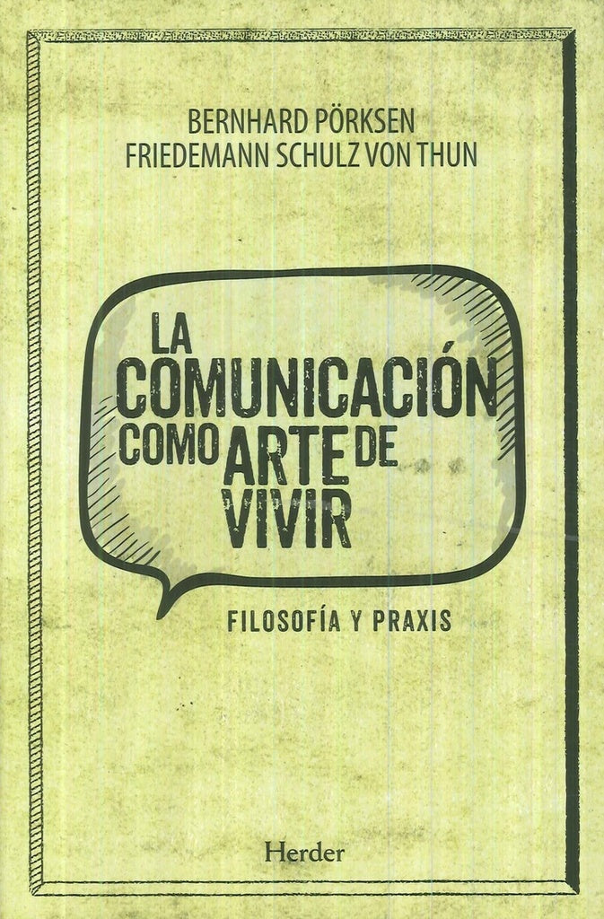 COMUNICACION COMO ARTE DE VIVIR,LA | SCHULZVON THUNFRIEDEMANN