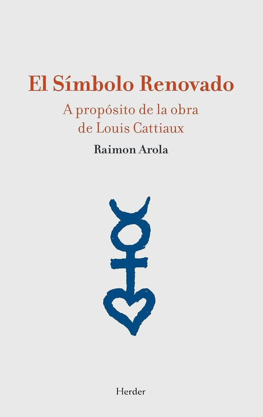 SIMBOLO RENOVADO, EL | RAIMON AROLA