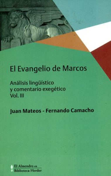 EVANGELIO DE MARCOS,EL VOL III | MATEOSJUAN/CAMACHO ACOSTAFERNANDO