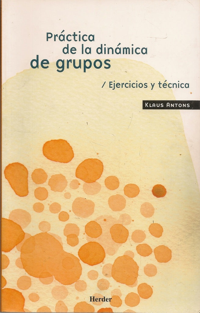 PRACTICA DE LA DINAMICA DE GRUPOS | ANTONS